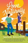 Love, Naturally - Sophie Sullivan - 9781250875839