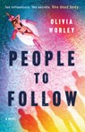 People to Follow - Olivia Worley - 9781250881380