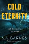 Cold Eternity - S. a. Barnes - 9781250884978