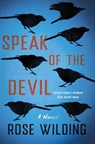 Speak of the Devil - Rose Wilding - 9781250886934