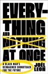 Everything and Nothing at Once - Joel Leon - 9781250887108