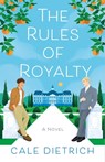 The Rules of Royalty - Cale Dietrich - 9781250887757