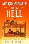 My Roommate from Hell - Cale Dietrich - 9781250887801