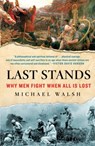 Last Stands - Michael Walsh - 9781250890771