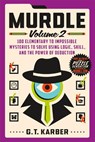 Murdle: Volume 2 - G. T. Karber - 9781250892324
