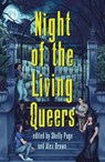 Night of the Living Queers - Kalynn Bayron ; Ayida Shonibar ; Vanessa Montalban ; Rebecca Kim Wells - 9781250892966