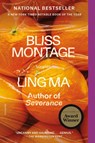 Bliss Montage - Ling Ma - 9781250893543