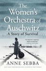 Women's Orchestra of Auschwitz - Anne Sebba - 9781250894144
