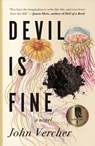 Devil Is Fine - John Vercher - 9781250894502