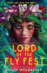 Lord of the Fly Fest - Goldy Moldavsky - 9781250895509