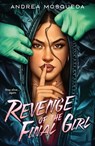 Revenge of the Final Girl - Andrea Mosqueda - 9781250895639