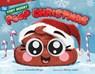 The Very Merry Poop Christmas - Samantha Berger - 9781250897916