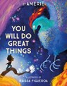 You Will Do Great Things - Amerie - 9781250897923