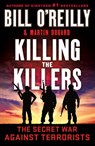 Killing the Killers - Bill O'Reilly ; Martin Dugard - 9781250905994