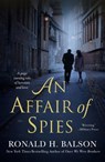 An Affair of Spies - Ronald H. Balson - 9781250906014