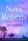 Moondance: 2-in-1: The Last Honest Woman and Dance to the Piper - Nora Roberts - 9781250906472