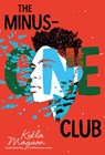 The Minus-one Club - Kekla Magoon - 9781250906984