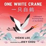 One White Crane - Vickie Lee - 9781250907295