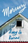 Mercury - Amy Jo Burns - 9781250908568