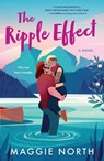The Ripple Effect - Maggie North - 9781250910134