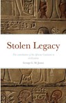 Stolen Legacy - George G M James - 9781257771752