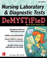 Nursing Laboratory & Diagnostic Tests Demystified, Second Edition - Jim Keogh - 9781259859533