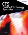 CTS Certified Technology Specialist Exam Guide, Third Edition - NA AVIXA Inc. ; Andy Ciddor - 9781260136081