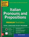 Practice Makes Perfect: Italian Pronouns and Prepositions, Premium Third Edition - Daniela Gobetti - 9781260453478