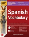 Practice Makes Perfect: Spanish Vocabulary, Premium Fourth Edition - Dorothy Richmond - 9781264264247