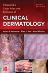 Fitzpatrick's Color Atlas and Synopsis of Clinical Dermatology, Ninth Edition - Arturo Saavedra ; Ellen Roh ; Anar Mikailov - 9781264278015