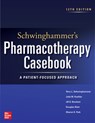 Schwinghammer's Pharmacotherapy Casebook: A Patient-Focused Approach, Twelfth Edition - Terry Schwinghammer ; Julia Koehler ; Jill Borchert ; Douglas Slain - 9781264278480