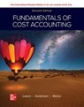 Fundamentals of Cost Accounting ISE - William Lanen ; Shannon Anderson ; Michael Maher - 9781265117702