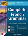 Practice Makes Perfect: Complete French Grammar, Premium Fifth Edition - Annie Heminway - 9781266005596