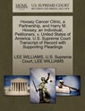 Hoxsey Cancer Clinic, a Partnership, and Harry M. Hoxsey, an Individual, Petitioners, V. United States of America. U.S. Supreme Court Transcript of Record with Supporting Pleadings - Lee Williams - 9781270352655