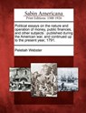 Political essays on the nature and operation of money, public finances, and other subjects: published during the American war, and continued up to the - Peletiah Webster - 9781275619319