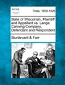 State of Wisconsin, Plaintiff and Appellant vs. Lange Canning Company, Defendant and Respondent - Sturdevant &. Farr - 9781275764941