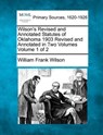 Wilson's Revised and Annotated Statutes of Oklahoma 1903 Revised and Annotated in Two Volumes Volume 1 of 2 - William Frank Wilson - 9781277094060