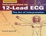 Introduction to 12-Lead ECG: the Art of Interpretation - Tomas B. Garcia - 9781284040883