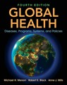 Global Health - Michael H. Merson ; Robert E. Black ; Anne J. Mills - 9781284122626