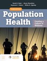 Population Health: Creating a Culture of Wellness - David B. Nash ; Alexis Skoufalos ; Raymond J. Fabius ; Willie H. Oglesby - 9781284166606