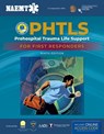PHTLS: Prehospital Trauma Life Support For First Responders Course Manual - National Association of Emergency Medical Technicians (NAEMT) - 9781284180626