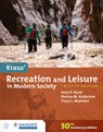 Kraus' Recreation and Leisure in Modern Society - Amy Hurd ; Denise M. Anderson ; Tracy Mainieri - 9781284205039