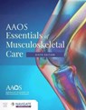 AAOS Essentials of Musculoskeletal Care - American Academy of Orthopaedic Surgeons (AAOS) - 9781284223347