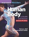 Study Guide For Memmler's The Human Body In Health And Disease, Enhanced Edition - Kerry L. Hull ; Barbara Janson Cohen - 9781284268263
