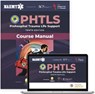 PHTLS: Prehospital Trauma Life Support (eBook) with Course Manual (Print) - National Association of Emergency Medical Technicians (NAEMT) - 9781284272291