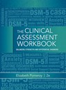 Clinical Assessment Workbook - Elizabeth (University of Texas Pomeroy - 9781285748887