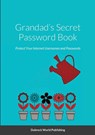 Grandad's Secret Password Book - Dubreck World Publishing - 9781291588736