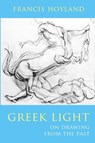 Greek Light - Francis Hoyland - 9781291798128