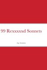 99 Rexxxxxd Sonnets - David Houston - 9781291805178