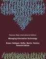 Managing Information Technology - Carol Brown ; Daniel DeHayes ; Jeffrey Hoffer ; Wainright Martin - 9781292023465